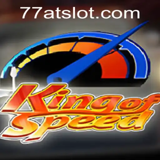 KingofSpeed: Revving Through the Digital Tracks with 77AT