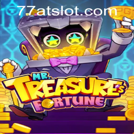 Discover the Thrills of Mr. Treasures Fortune: Unveiling the Game with 77AT
